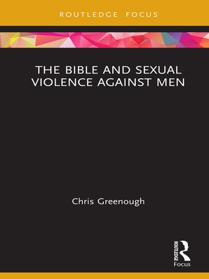 cover image of The Bible and Sexual Violence Against Men